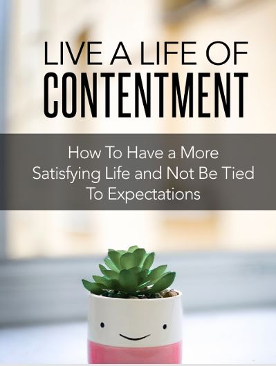 LIVE A LIFE OF CONTENTMENT