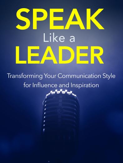 SPEAK LIKE A LEADER